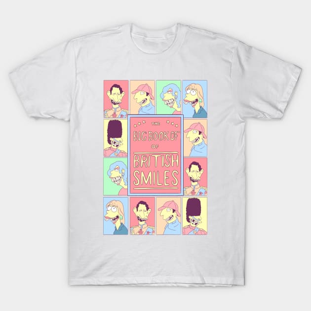 The Big Book of British Smiles T-Shirt by TomTrager